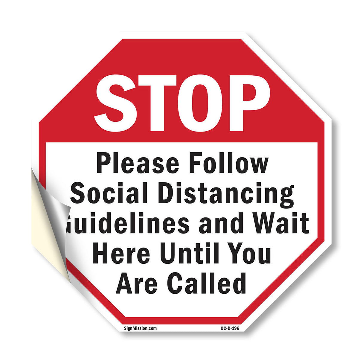 Stop Please Follow Social Distancing Guidelines and Wait Here Until You Are Called