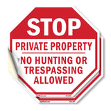 Stop Private Property No Hunting or Trespassing Allowed