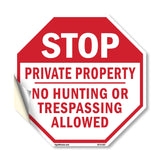 Stop Private Property No Hunting or Trespassing Allowed