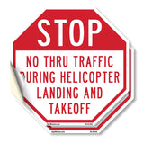 Stop No Thru Traffic During Helicopter Landing and Takeoff