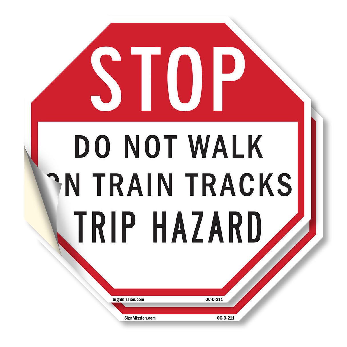 Stop Do Not Walk on Train Tracks Trip Hazard