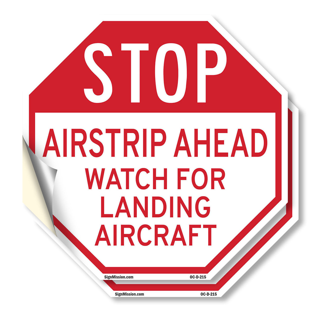Stop Airstrip Ahead Watch for Landing Aircraft