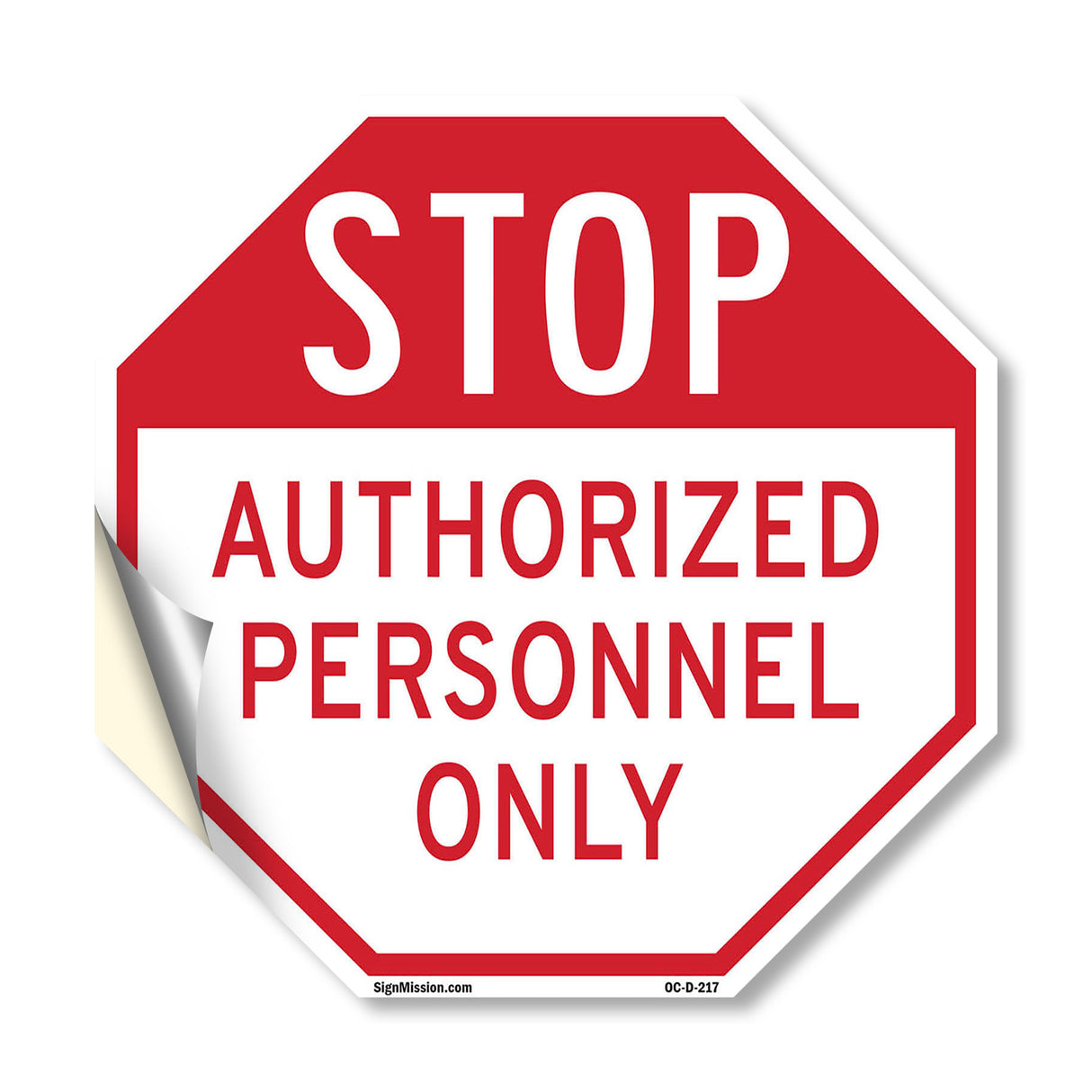 Stop Authorized Personnel Only