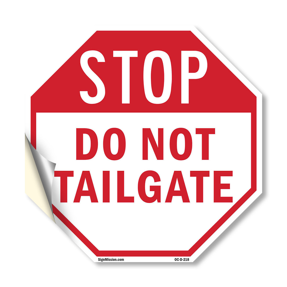 Stop Do Not Tailgate
