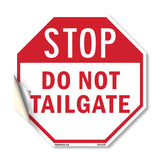 Stop Do Not Tailgate