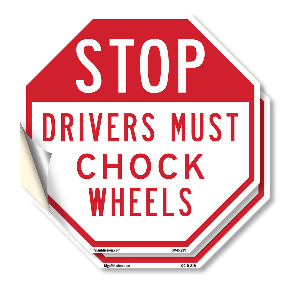 Stop Drivers Must Chock Wheels