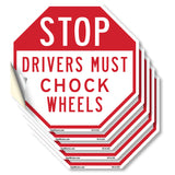 Stop Drivers Must Chock Wheels