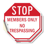 Stop Members Only No Trespassing