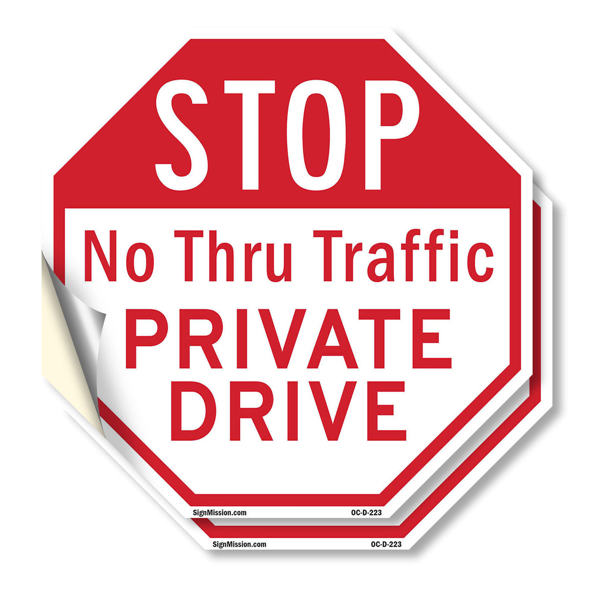Stop No Thru Traffic Private Drive