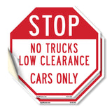 Stop No Trucks Low Clearance Cars Only