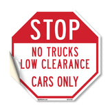 Stop No Trucks Low Clearance Cars Only