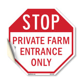 Stop Private Farm Entrance Only