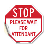 Stop Please Wait for Attendant