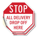 Stop All Delivery Drop Off Here
