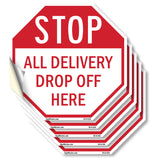 Stop All Delivery Drop Off Here