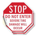 Stop Do Not Enter Severe Tire Damage Will Occur