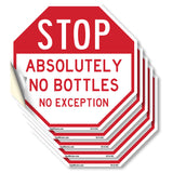 Stop Absolutely No Bottles No Exception