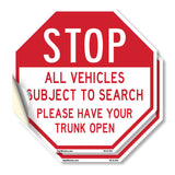 Stop All Vehicles Subject to Search Please Have Your Trunk Open