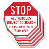 Stop All Vehicles Subject to Search Please Have Your Trunk Open