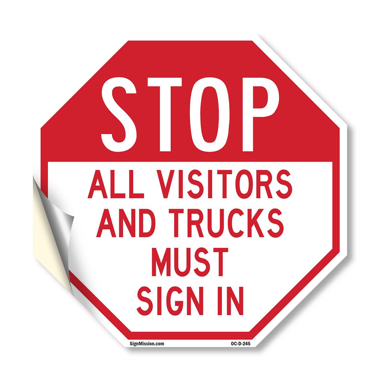 Stop All Visitors and Trucks Must Sign In