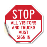 Stop All Visitors and Trucks Must Sign In