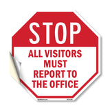Stop All Visitors Must Report to The Office