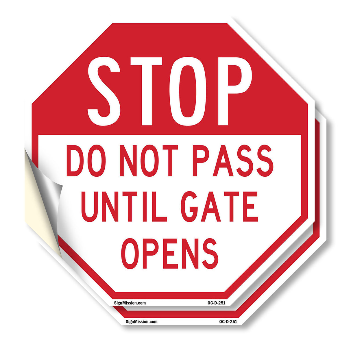 Stop Do Not Pass Until Gate Opens