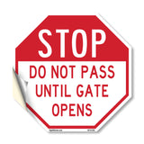 Stop Do Not Pass Until Gate Opens