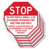Stop Do Not Refill Small 1 Lb. Cylinders Intended for One Time Use Only! Contact A Qualified Refiller to Determine If