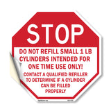Stop Do Not Refill Small 1 Lb. Cylinders Intended for One Time Use Only! Contact A Qualified Refiller to Determine If