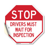Stop Drivers Must Wait for Inspection