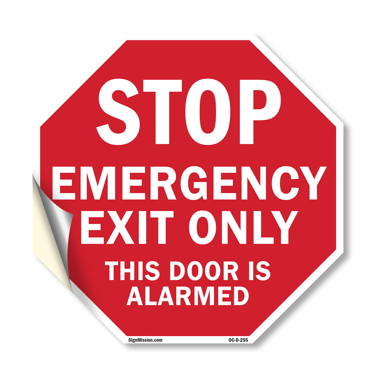Stop Emergency Exit Only This Door Is Alarmed