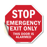 Stop Emergency Exit Only This Door Is Alarmed