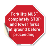 Forklifts Must Completely Stop and Lower Forks at Ground Before Proceeding