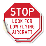 Stop Look for Low Flying Aircraft