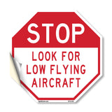 Stop Look for Low Flying Aircraft