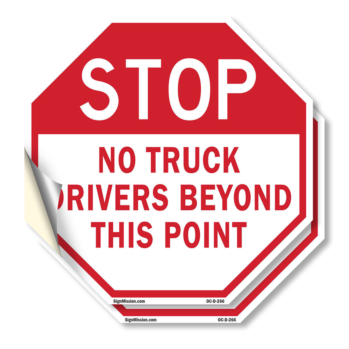 Stop No Truck Drivers Beyond This Point