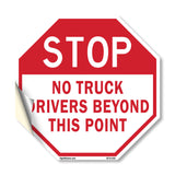 Stop No Truck Drivers Beyond This Point