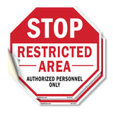 Stop Restricted Area Authorized Personnel Only