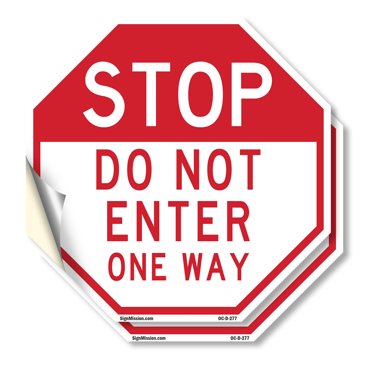 Stop Do Not Enter One Way