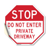 Stop Do Not Enter Private Driveway