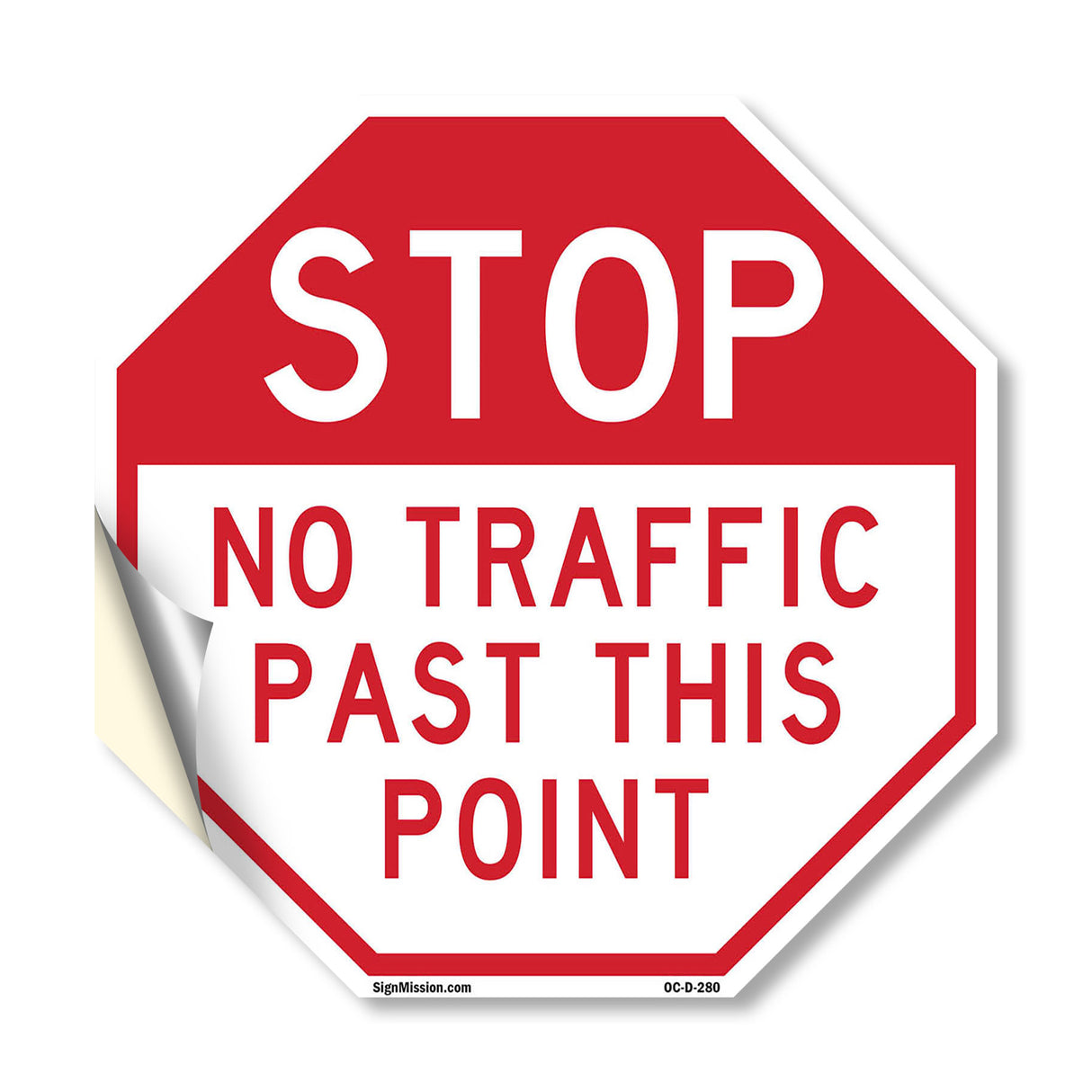 Stop No Traffic Past This Point