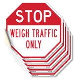 Stop Weigh Traffic Only