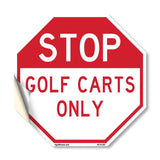 Stop Golf Carts Only