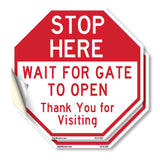 Stop Here Wait for Gate to Open Thank You for Visiting