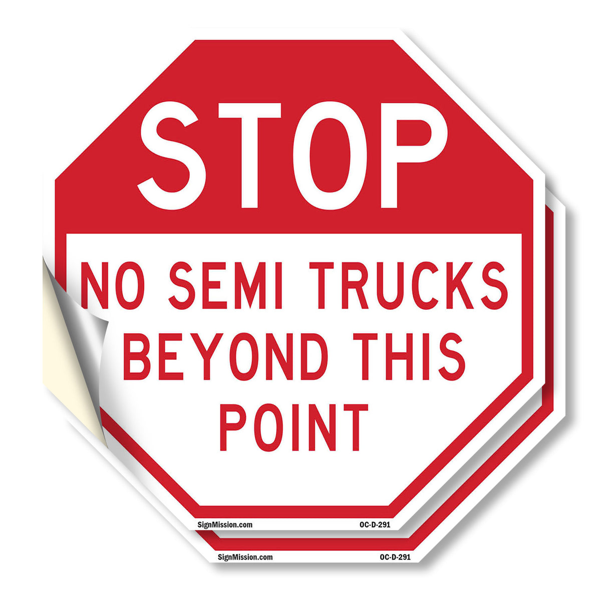 Stop No Semi Trucks Beyond This Point