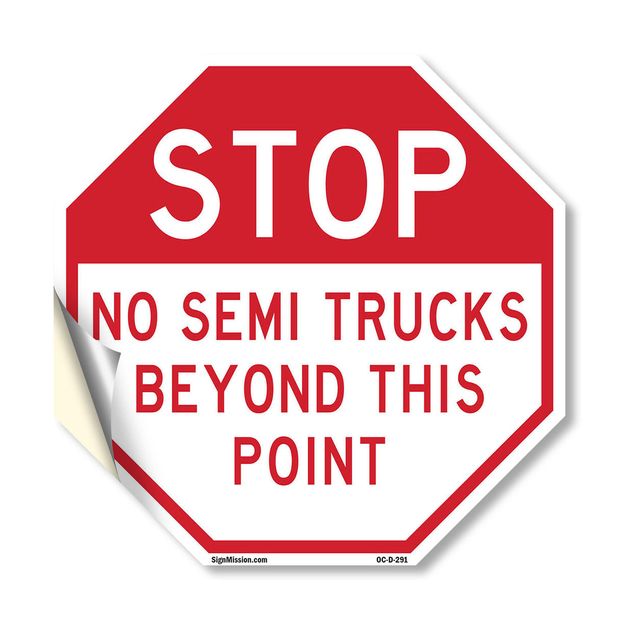 Stop No Semi Trucks Beyond This Point
