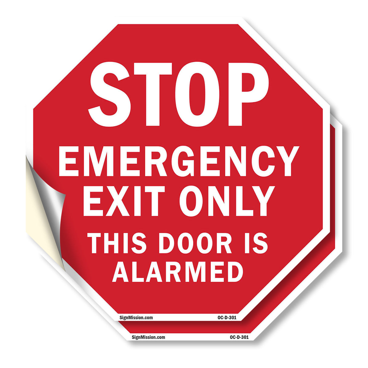 Stop Emergency Exit Only This Door Is Alarmed