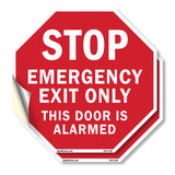 Stop Emergency Exit Only This Door Is Alarmed