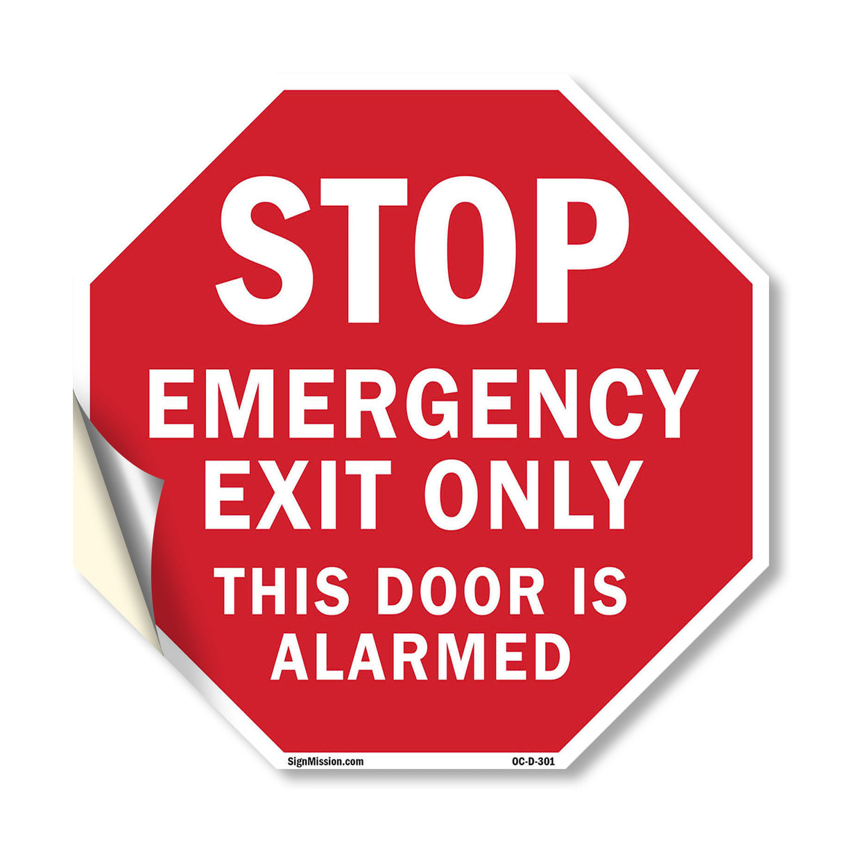 Stop Emergency Exit Only This Door Is Alarmed